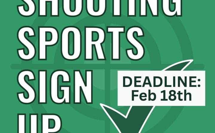 Deadline to sign up for 2026 Shooting Sports season is Wednesday DONโT FORGET: Sign up deadline for the 2026 Shooting Sports season in this Wednesday, Feb