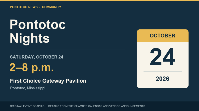 Pontotoc Nights set for Oct. 24 at First Choice Gateway Pavilion Original Pontotoc News event graphic: Pontotoc Nights, Saturday, October 24, 2026, 2–8 p.m., First Choice Gateway Pavilion.